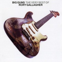 Big guns : The very best of Rory Gallagher [Import anglais]