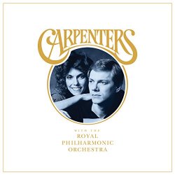 Carpenters & The Royal Philharmonic Orchestra, The - Carpenters With The Royal Philharmonic Orchestra
