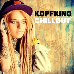 Various Artists - Kopfkino Chillout