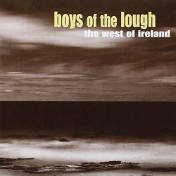 Boys of the Lough - The West Of Ireland-Boys of the Lough LOU007CD