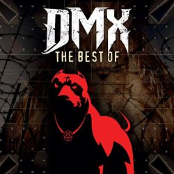 DMX - The Best of DMX (Re-Recorded Versions) [Explicit]