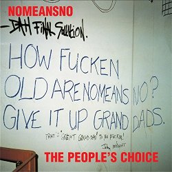 NoMeansNo - Give Me the Push