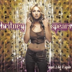 Britney Spears - Oops!... I Did It Again by Jive (2000-01-01)