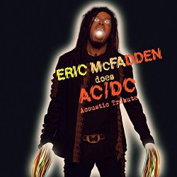Eric McFadden - Eric McFadden does AC/DC (Acoustic Tribute)