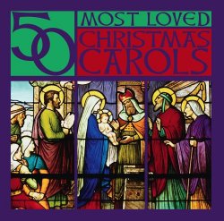 Various Artists - 50 Most Loved Christmas Carols [Import USA]