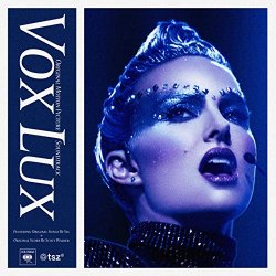   - Vox Lux