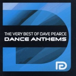 Various Artists - The Very Best of Dave Pearce Dance Anthems [Import anglais]