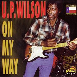 U. P. Wilson - Hold On Baby