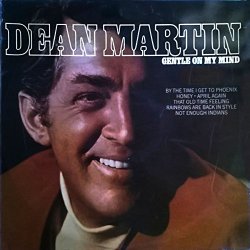 Dean Martin - Gentle on My Mind