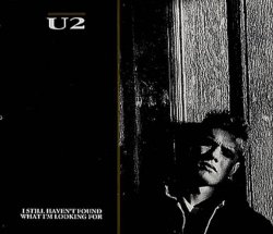 01. U2 - I Still Haven't Found What I'm Looking For by U2 (0100-01-01)
