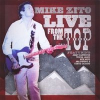 Mike Zito - Live From the Top