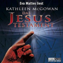 Kathleen Mcgowan - Das Jesus-Testament