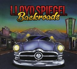 Lloyd Spiegel - Backroads [Import USA]