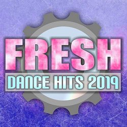 Various Artists - Fresh Dance Hits 2019