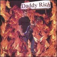 Daddy Rich - Pay Your Dues by Daddy Rich (2005-10-11)