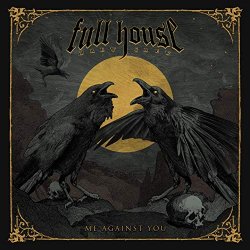 Full House Brew Crew - Me Against You [Explicit]