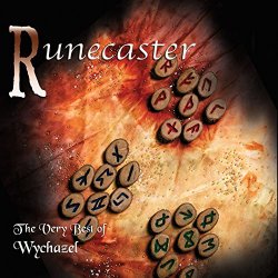 Wychazel - Runecaster - The Very Best of Wychazel