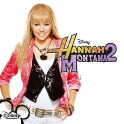 Hannah Montana - Hannah Montana 2 Original Soundtrack / Meet Miley Cyrus