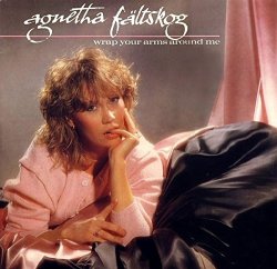 Agnetha FÃ€ltskog - Wrap Your Arms Around Me