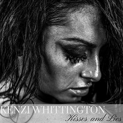 Kenzi Whittington - Kisses and Lies