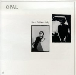 Opal - Happy Nightmare Baby by Opal
