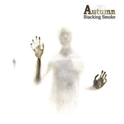 Autumn - Stacking Smoke [Import belge]