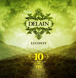 Delain - Lucidity (10th Anniversary Edition)