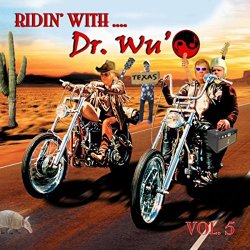 Dr Wu - Ridin' with Dr. Wu', Vol. 5