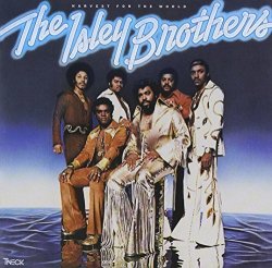 Harvest For The World by The Isley Brothers (2008-02-01)