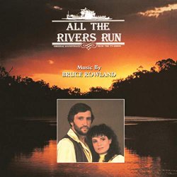 Bruce Rowland - All The Rivers Run - Opening Titles