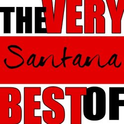   - The Very Best of Santana