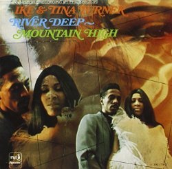 Ike & Tina Turner - River Deep Mountain High by Universal UK (1997-01-01)