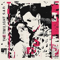 Twilight Sad, The - It Won/T Be Like This All The Time