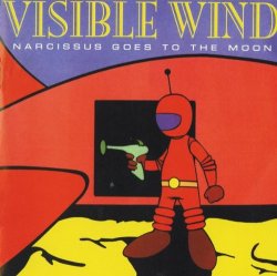Visible Wind - Narcissus Goes to the Moon