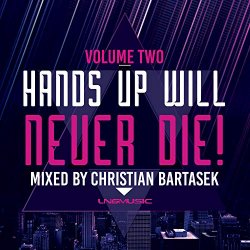 Christian Bartasek - Hands Up Will Never Die, Vol. 2 (Continuous Mix)