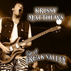 Krissy Matthews - Live at Freak Valley (Live)