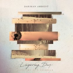 Darshan Ambient - Lingering Day