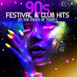 Various Artists - 90S Festival & Club Hits