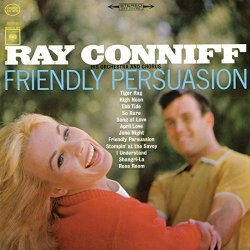 Ray Conniff His Orchestra And Chorus - Friendly Persuasion