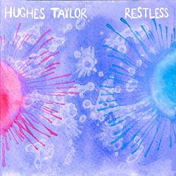 Hughes Taylor - Restless