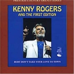 Kenny Rogers - Ruby Don't Take Your Love to Town by Kenny Rogers (2008-01-01)