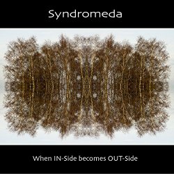Syndromeda - When IN-Side Becomes OUT-Side