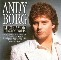 Adios Amor by Andy Borg (2002-10-01)