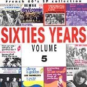 Various Artists - Sixties Years Volume 5: French 60s SP Collection by Various Artists
