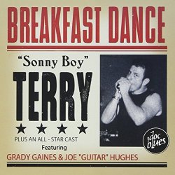 Breakfast Dance [Us Import] by Sonny Boy Terry (2004-01-13)