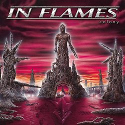 In Flames - Colony (Reissue 2014)
