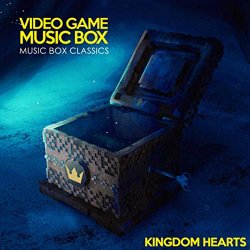   - Music Box Classics: Kingdom Hearts