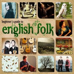 Beginners Guide to English Folk by Beginners Guide to English Folk