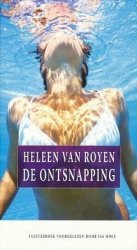 Heleen van Royen - De ontsnapping: luisterboek