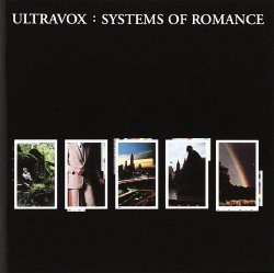 2006 - Systems Of Romance by Ultravox! (2006-08-29)